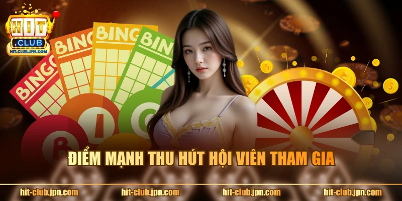 Điểm mạnh thu hút hội viên tham gia
