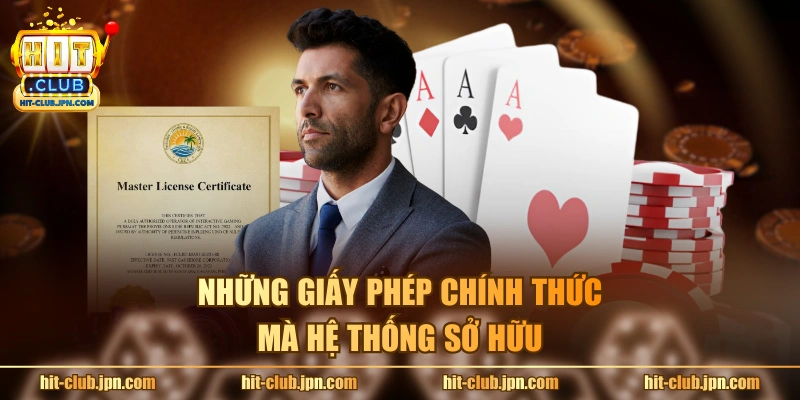 Những giấy phép chính thức mà hệ thống sở hữu