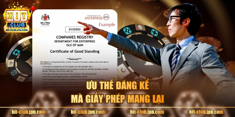 Ưu thế đáng kể mà giấy phép mang lại