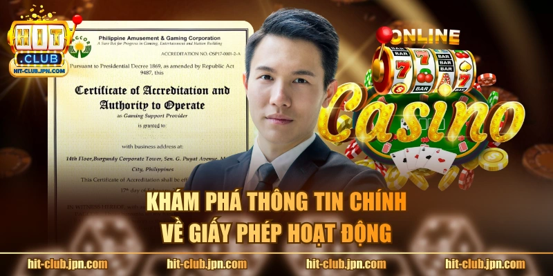 Khám phá thông tin chính về giấy phép hoạt động